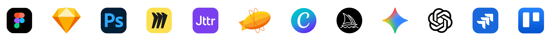 Figma, Sketch, Photoshop, Miro, Jitter, Zeplin, Canva, Midjourney, Gemini, ChatGPT, Jira and Trello